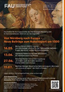 Zum Artikel "Vortragsreihe „Von Nürnberg nach Europa – Neue Beiträge zum Kunstexport um 1500“ im Sommersemester 2022"